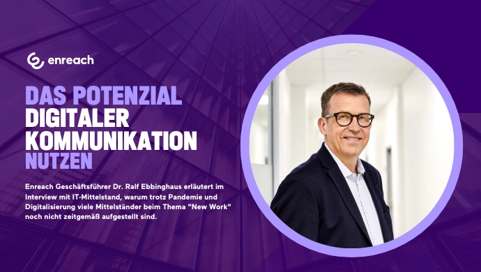 Das Potenzial digitaler Kommunikation nutzen